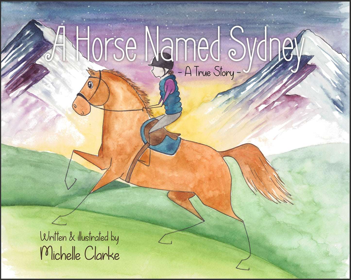 A Horse Named Sydney written & illustrated by Michelle Clarke